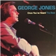 George Jones - Once You've Heard The Best