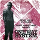 One Way System - Give Us A Future / Just Another Hero