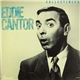 Eddie Cantor - Memories