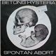 Betong Hysteria - Spontan Abort