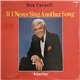 Don Cornell - If I Never Sing Another Song (It Isn't Fair)