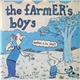 The Farmer's Boys - Whatever Is He Like?