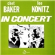 Chet Baker and Lee Konitz - In Concert