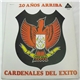 Cardenales Del Exito - 20 Años Arriba