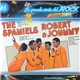 The Spaniels / Robert & Johnny - The Spaniels / Robert & Johnny