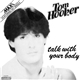 Tom Hooker - Talk With Your Body