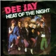 Dee Jay - Heat Of The Night