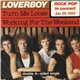 Loverboy - Turn Me Loose / Working For The Weekend