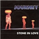 Journey - Stone In Love